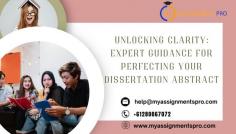 Unlocking Clarity: Expert Guidance for Perfecting Your Dissertation Abstract" offers invaluable support in crafting a concise and impactful summary of your research. This service provides expert assistance to streamline your abstract, ensuring clarity and coherence. With seasoned professionals, you can navigate the nuances of abstract writing, presenting your research in a way that captivates readers. 
Visit now:- https://www.myassignmentspro.com/dissertation-abstract-help/