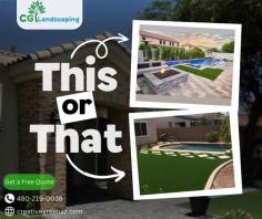 Which design is your favorite? Share your preference with us! 

Get a Free Quote 
(480) 219-0038
www.creativegreenaz.com