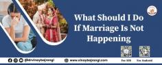 Is the delay in your marriage causing you stress? Are you sick of preparing yourself for a new marriage proposal, and then nothing happens? Are you not sure what’s wrong with your fate that’s causing marriage delay? Well, all the answers related to marriage and any kind of delay can be better answered if you turn towards astrology.
https://www.vinaybajrangi.com/blog/marriage/what-to-do-if-my-marriage-not-happening

