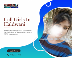 Enjoy a mixture of fantasy and reality with CALL GIRLS IN Haldwani

Experience the ultimate indulgence with our Haldwani Call Girls. Let them be your guide as you explore the hidden treasures of Haldwani, and indulge in moments of pure pleasure and excitement. With our Call Girls in Haldwani, satisfaction is guaranteed.