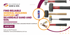 Find Reliable General Building Supplies at Silverdale Sand and Soil