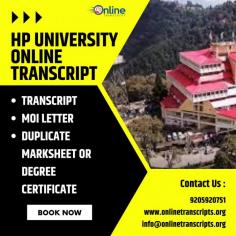 Online Transcript is a Team of Professionals who helps Students for applying their Transcripts, Duplicate Marksheets, Duplicate Degree Certificate ( Incase of lost or damaged) directly from their Universities, Boards or Colleges on their behalf. Online Transcript is focusing on the issuance of Academic Transcripts and making sure that the same gets delivered safely & quickly to the applicant or at desired location. 
https://onlinetranscripts.org/transcript/himachal-pradesh-university-shimla/