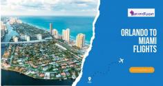 Orlando to Miami Flights: Escape the ordinary and embark on a journey from Orlando to Miami. Book now for an unforgettable experience! 
