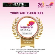 Kauvery Hospital Vadapalani recognised as best emerging hospital in India. 
