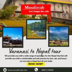 Discover the wonders of Varanasi to Nepal tour with MusafirCab. Experience the spiritual essence of Varanasi to Nepal Tour Package, Nepal Tour Package from Varanasi, and the majestic beauty of Nepal. Nepal is an ancient heritage of one of the most picturesque countries in the world. If you're planning a Nepal trip we offer convenient booking options to suit your schedule