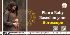 Looking to plan a baby and curious about how your horoscope may play a role? Look no further! With the help of renowned astrologer Dr. Vinay Bajrangi, discover the best time to plan a baby based on your horoscope. With his expertise, you can ensure a harmonious and auspicious start to your journey of parenthood. Contact us now to learn more!