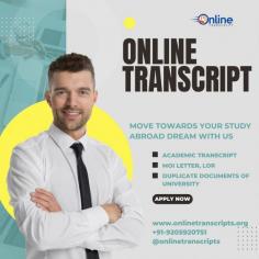 We at Online Transcript providing services of applying transcripts on behalf of Candidates at their respective Universities around the globe. We are visiting multiple times to the Universities for the process of transcript and arranging their transcripts at the short span of time.  Candidate do not require to visit their Universities personally for applying transcript. They just need to provide us their scanned documents and rest of the process will be taken care off by our team.