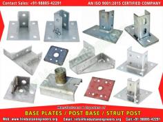 Base Plates / Post Base manufacturers exporters suppliers in India https://www.hindustanengineers.org Mobile: +91-9888542291
