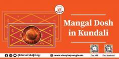 Are you worried about the presence of Mangal Dosh in your Kundali? Fear not, as renowned astrologer Dr. Vinay Bajrangi is here to guide you. With his years of expertise and in-depth knowledge, he can help you understand the impact of Mangal Dosh and provide effective remedies to overcome it. Don't let this astrological hurdle hold you back, consult him and pave your path to a brighter future.
 https://www.vinaybajrangi.com/marriage-astrology/manglik-mangal-dosha-remedies.php
