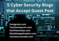 Increase your reach in the cybersecurity community by guest posting on these well-respected blogs:

Itmagnate.com

Techieresearch.com

Itsoftwaretips.com

Reliableapplication.com

Techsourcecode.com