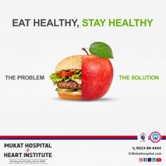 "Eat healthy, stay healthy 