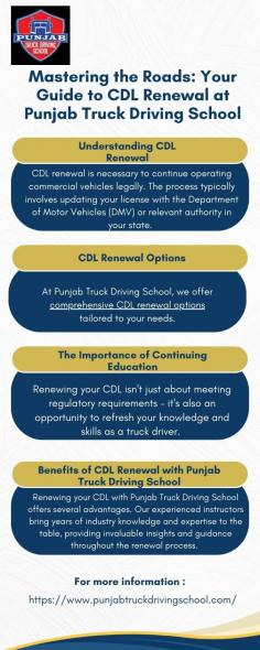 Don't let your CDL expire. Punjab Truck Driving School provides convenient CDL renewal courses designed to keep you compliant and competent. Elevate your skills with our premier trucking school. Visit here to know more:https://punjabtruckdriving.mystrikingly.com/blog/mastering-the-roads-your-guide-to-cdl-renewal-at-punjab-truck-driving-school