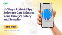 Discover how Android spy software can safeguard your family's safety and security with features like GPS tracking, call monitoring, and social media oversight. Learn how these tools can protect your loved ones from online threats while providing peace of mind.
#AndroidSpySoftware
