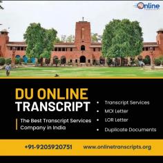 Online Transcript is a Team of Professionals who helps Students for applying their Transcripts, Duplicate Marksheets, Duplicate Degree Certificate ( Incase of lost or damaged) directly from their Universities, Boards or Colleges on their behalf. We are focusing on the issuance of Academic Transcripts and making sure that the same gets delivered safely & quickly to the applicant or at desired location. We are providing services not only for the Universities running in India,  but from the Universities all around the Globe, mainly Hong Kong, Australia, Canada, Germany etc.
https://onlinetranscripts.org/transcript/du-transcript-online/