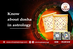 Know the secrets of doshas present in your kundli with ease! Discover doshas like Mangal, Pitar, Kal Sarp Dosha with the help of Dr. Vinay Bajrangi's expert guidance. He can help you in finding the dosha,  remedies to tackle them and how doshas can influence your life. Know about the dosha in astrology and get the best solutions. You can visit his website now and get the maximum benefits. You can also book a personal appointment with him. It’s very simple and easy. Just log in to his website now. Hurry Now.
