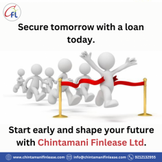 Build a better future by starting now with a loan from Chintamani Finlease Ltd. Take the first step towards financial security today and let us help you shape your tomorrow. With our support, your dreams are within reach.