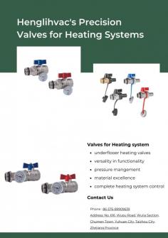 Henglihvac is pleased to provide an extensive selection of premium valves that are intended to improve the functionality and management of your heating systems, especially for applications involving underfloor heating. Innovative solutions including butterfly valves, gate valves, brass valves, drain valves, radiator valves, check valves, ball valves, solenoid valves, pressure relief valves, pressure lowering valves, and gate valves are among our wide range of offerings.
https://www.henglihvac.com/En/Products.asp?Valve-series