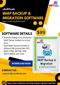 Make use of the automated eSoftTools IMAP Email Backup and Migration tool. With this utility, smartly take backup of IMAP account emails to hard drive or move to different cloud email service. Backup IMAP emails in over 10 file types including- PST, EMLX,  MSG, HTML, MHTML, EML, and more. Easily switch from one email service to another with complete email data. Shift mail folders with maintaining their hierarchy from all web email platforms. Test the software with its demo edition and get instant results for free.
