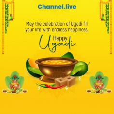 "Ugadi Extravaganza: Channel.Live Adds Color to Your Celebrations! 