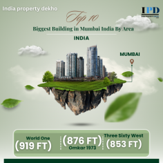 In This Article Biggest Building in Mumbai by Area Are Being Mentioned as They Are Being Rated and Provides All Information and Also Focus Biggest Building.