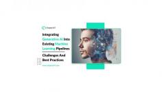 Exploring the integration of Generative AI into existing Machine Learning pipelines reveals promising growth prospects alongside inherent complexities. Challenges such as data disparities, interpretability issues, ethical dilemmas, and regulatory obstacles emerge, underscoring the nuanced landscape of deploying Generative AI within ML frameworks. This exploration dives deep into these multifaceted aspects, highlighting critical hurdles and offering essential best practices for successful implementation.