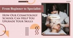 Learn all about how our cosmetology school in Pune, can help you upgrade your beauty skills From beginner to a well-known specialist.
https://richinfinity.in/from-beginner-to-specialist-how-our-cosmetology-school-can-help-you-upgrade-your-skills/