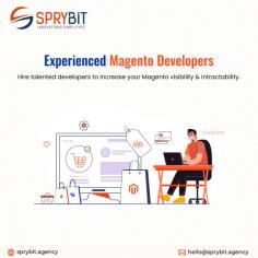 Hire Experienced Magento Developers to Grow Your Business | Find the Right Talent 
For More Details Please Click the Link Below : 
https://sprybit.agency/technologies/hire-web-developer/ 