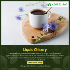 The liquid chicory extract contains 98% of insulin by weight. Some of the other applications of liquid chicory are due to its anti-inflammatory characteristics and ability to purify the human blood. Chicory liquid form is also used as mild sedative as well as alterative in the medical world.

For More Details : https://vashilaindustries.com/liquid-chicory/

#liquidchicory #chicorycoffee#chicory #chicorée #legumes #vegetables #gardenofthegods #foodblogger #roastedchicory #chicorypowder #chicorycoffee #healthyfood #usaexporters
