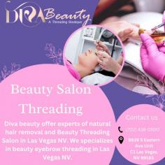 Diva beauty offer experts of natural hair removal and Beauty Threading Salon in Las Vegas NV. We specializes in beauty eyebrow threading in Las Vegas NV.
