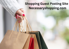 You can submit your shopping related articles on Necessaryshopping.com.