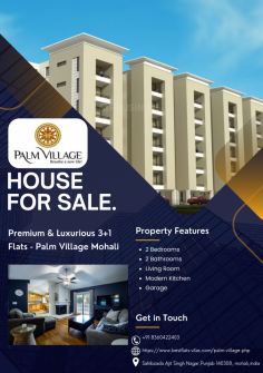 premium and luxurious flat in Mohali? Look no further! Palm Village offers you the perfect blend of luxury, comfort, and convenience. Nestled in the prime location of Sector-126, Mohali, Palm Village is your gateway to a sophisticated lifestyle. Here’s why you should consider buying a flat at Palm Village.