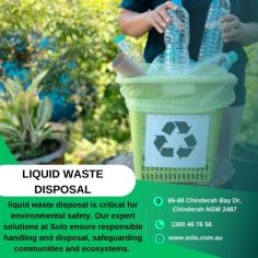 Efficient liquid waste disposal is critical for environmental safety. Our expert solutions at Solo ensure responsible handling and disposal, safeguarding communities and ecosystems. Trust Solo for comprehensive liquid waste removal services, maintaining compliance and sustainability in every drop."