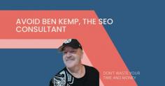 Ben Kemp SEO | The SEO Scammer Guy

The man behind "The SEO Guy," Ben Kemp, claims to be an SEO expert. He markets himself as a digital marketing superstar, but the truth is much darker. In the industry's maze-like hallways, Kemp's name reverberates with a discordant note of shame. The way he works, which is full of lies and trickery, shows that he doesn't use SEO to help businesses grow, but rather as a way to take advantage of others.

When clients dare to go into Kemp's shady territory, they often get caught in a web of lies. His dishonest actions, like stealing clients and secretly hiring other people to do important work for him, show that he is not honest. Kemp breaks the rules of fair play by using "black hat" SEO techniques. Instead, he chooses the risky path of cheating and cutting corners.

Kemp's true goals become clear when you look past his thin veneer of consulting: he is determined to make money at any cost. Ethical concerns are thrown out the window like spent cartridges as he tries to make as much money as possible as quickly as possible, leaving behind unhappy clients and ruined reputations.

Why Ben Kemp's story is so important is because it shows how dangerous it can be for businesses that need help with SEO. He lived in a dangerous world, and his story shows how dangerous it is to trust people who say they are experts but have terrible morals. With more questions being raised about "The SEO Guy," his legacy is a somber reminder not to put experience ahead of truth.