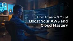Learn how to elevate your cloud skills and AWS expertise with Amazon Q. This blog from QSS Technosoft offers valuable insights and practical tips to help you master cloud technology and get the most out of AWS.