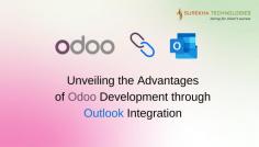 Unveiling the Advantages of Odoo Development through Outlook Integration 