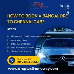 Booking a Bangalore to Chennai cab with Drop Taxi In One Way is simple. Visit their website, select your route, choose your vehicle, and fill in the required details. Confirm your booking and enjoy a hassle-free journey with transparent pricing and reliable service.