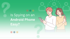 Is Spying on an Android Phone Easy?

Spying of any kind is never easy, let alone on Android phones. With lots of encryptions and safety measures in place for authentication, it is safe to say that Android phones offer good data protection.

But there are some instances where people want to spy on Android phones, they can be for different purposes like ensuring the safety of children.

For such exceptional cases, there are legal ways like mobile spying apps. These apps have many features that allow us to monitor the data of the target Android phone.

These features work by taking several accesses like to the camera and microphone of the device and granting permissions to the app.

In this article, we’ll learn about the features of Android spy apps, how they work, and the process of acquiring them.

