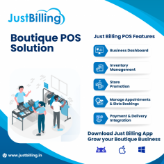 
Create a smooth customer experience and easily adjust to evolving expectations using the Just Billing Boutique POS Software, customized specifically for your retail clothing store.


About Just  Billing
Just Billing is an easy to use and comprehensive GST Invoicing & Billing App for Retail and Restaurant. It runs both on mobile and computer. This GST compliant point of sale (POS) makes it easier for you to keep track of your business and pay more importance to your business growth.

Learn more: https://justbilling.in/pos-boutique/
Download App: https://play.google.com/store/apps/details?id=cloud.effiasoft.justbillingstd
Email: sales@effiasoft.com
