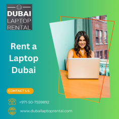 Dubai Laptop Rental offers top-quality laptops for rent with flexible terms and competitive rates. Rent a Laptop in Dubai. Call us at 050-7559892 or visit us - https://www.dubailaptoprental.com/laptops-for-rental/

