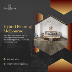 Elevate Your Space with Hybrid Flooring in Melbourne

Discover the epitome of elegance and durability with our Hybrid Fl-ooring  Melbourne. Crafted to withstand the rigors of daily life while exuding timeless charm, our hybrid flooring seamlessly combines the best of both worlds. Experience unparalleled quality and style as you explore our extensive range of options at Royalflooring.com.au.