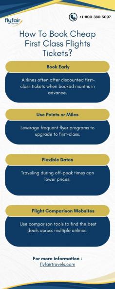 Booking cheap first-class flights can seem challenging, but with the right strategies, it's possible to secure luxury travel at affordable rates. By planning ahead and using various tools, you can enjoy first-class perks without overspending.