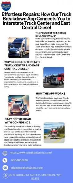 Whether you're in a hurry or need routine maintenance, our Truck Breakdown app links you directly to industry leaders like Interstate Truck Center and East Central Diesel. Experience fast, reliable truck repairs whenever and wherever you need them, without the hassle of searching for help. Visit here to know more:https://breakdowninc.wixsite.com/breakdown/post/effortless-repairs-how-our-truck-breakdown-app-connects-you-to-interstate-truck-center-and-east-cen