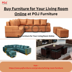 Explore and Buy Furniture for Your Living Room Online  at POJ Furniture. Discover unique designs, affordable prices, and convenient delivery options for your home. To know more, visit - https://www.pojfurniture.com/products/living-room-furniture

