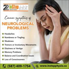 
Identify key signs of neurological issues and get the care you need. At In Step Physical Therapy in Edmonton, we help you understand and manage symptoms effectively.
Common Symptoms:

