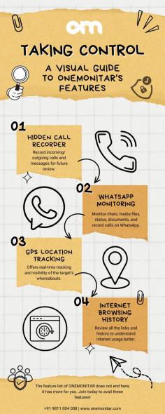 Taking Control: A Visual Guide to ONEMONITAR's Features

Discover ONEMONITAR's powerful features! Record calls with Hidden Call Recorder, track chats and media with WhatsApp Monitoring, get real-time updates with GPS Location Tracking, and review Internet Browsing History. 

Join now for more!

#phonemonitoringapp #employeemonitoringapp #parentalcontrolapp