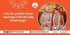 Marriage is a big decision for anyone; it changes your life. If you are thinking of getting married or married already, you might have many questions about it. Astrology can help you answer all of those questions. According to the birth chart, marriage predictions can tell you when you will get married and how your future life partner will look. 

https://www.vinaybajrangi.com/marriage-astrology  