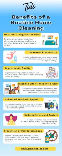 Routine home cleaning keeps your home healthy, organized, and stress-free. From improving air quality to preventing pests, regular cleaning offers peace of mind and a cleaner, more enjoyable living space. Check out the infographic to learn more, and contact Tidi Cleaning for the best home services today for a clean and healthy home!