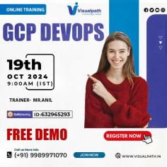 Join Now:  https://meet.goto.com/632965293
Attend Online #FreeDemo On #GCPDevOps by Mr. Anil.
Demo on 19th October @ 09:00 AM (IST).
Contact us: +91 9989971070.
Visit: https://www.visualpath.in/online-gcp-devops-certification-training.html
