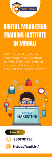 Digital Marketing Training Institute in Mohali by CADL provides in-depth training in SEO, social media marketing, Google Ads, content creation, and more. Whether you're a beginner or looking to advance your skills, this course offers hands-on experience and real-world applications to help you thrive in the digital marketing industry. CADL ensures expert guidance and practical learning for all students.

For more information, contact 9501761796 or visit https://cadl.in.