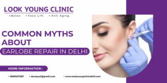 Are you hesitant about Earlobe Repair in Delhi due to common myths? Many believe the procedure is painful or leaves visible scars, but in reality, modern techniques ensure minimal discomfort and virtually no scarring. Another misconception is that earlobe repair is only cosmetic, but it can also restore function, especially for those with torn or stretched lobes. Don't let myths stop you from seeking a safe, effective solution for your earlobe concerns! Visit us at : https://www.lookyoungclinicdelhi.com/services/earlobe-repair-treatment.html